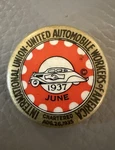 Vintage 1937 June International Union United Automobile Workers Pin Pinback. Fixed Price $27.00.