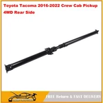 Rear Driveshaft Prop Shaft Assy For Toyota Tacoma 2016-2022 Crew Cab Pickup 4wd. Fixed Price $230.00.