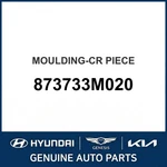 2008-2014 Hyundai Genesis Moulding-cr Piece Oem New 873733m020. Fixed Price $216.89.