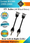 New Oe Rear Cv Axles For 1999-2000 Lexus Rx300 3.0l 4x4 Lifetime Warranty. Fixed Price $317.63.